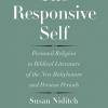 The Responsive Self: Personal Religion in Biblical Literature of the Neo-Babylonian and Persian Periods